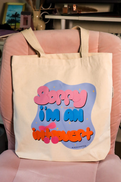 Sorry I’m an Introvert Tote Bag